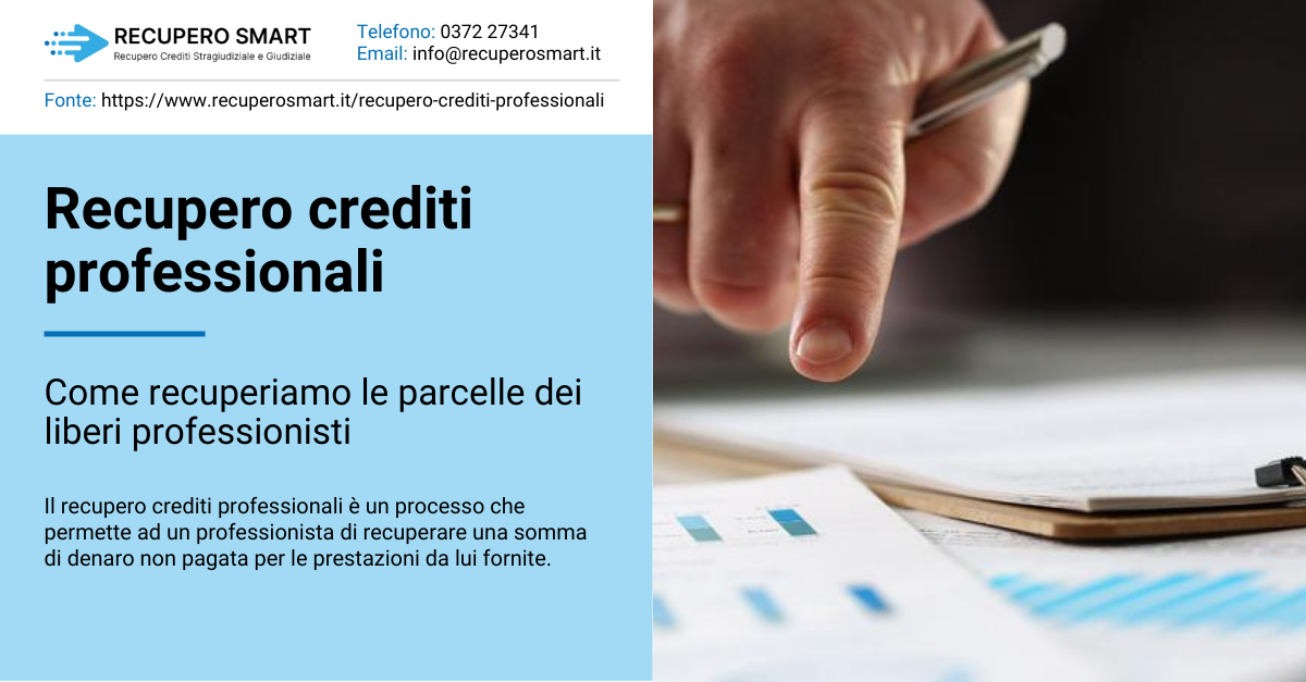 Recupero crediti professionali: come funziona il recupero per liberi professionisti - Recupero Smart